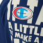 Playera "It takes A Little More"